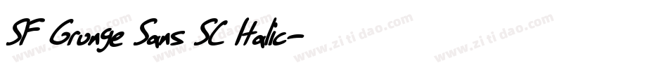 SF Grunge Sans SC Italic字体转换